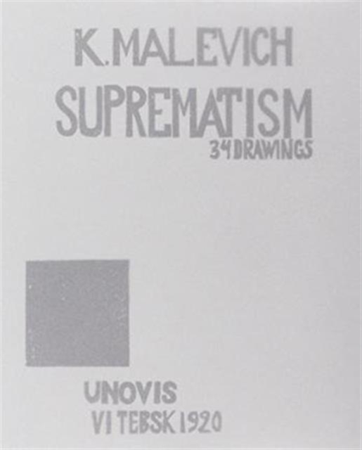 Kazimir Malevich: Suprematism