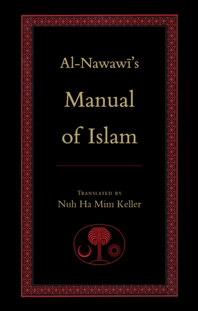 Al-Nawawi's Manual of Islam