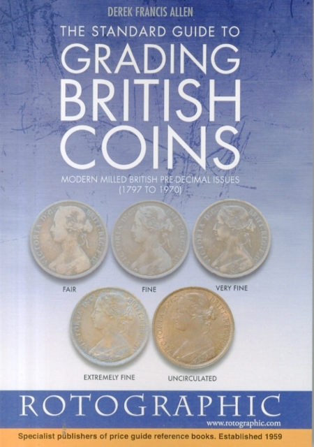 Standard Guide to Grading British Coins