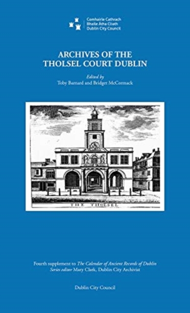 Archives of the Tholsel Court, Dublin