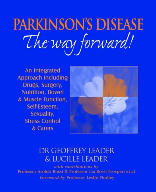 Parkinson's Disease - the Way Forward!