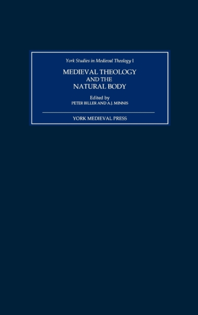 Medieval Theology and the Natural Body