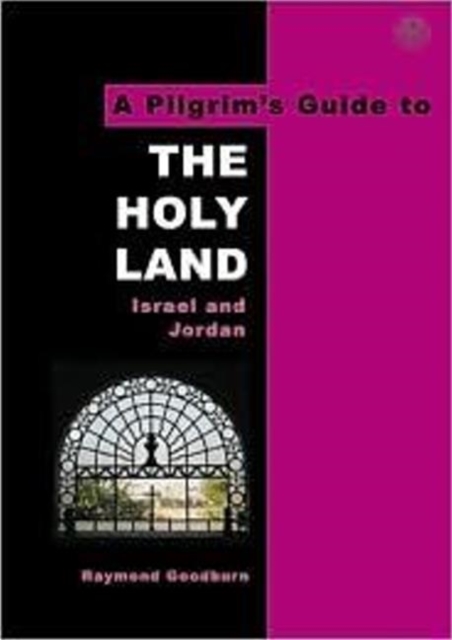 Pilgrim's Guide to The Holy Land