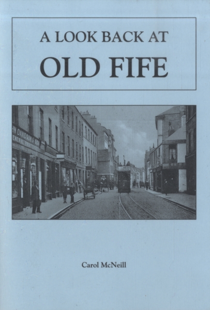 Look Back at Old Fife