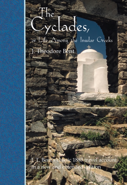 The Cyclades, or Life Among the Insular Greeks