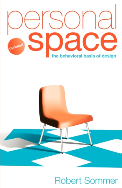 Personal Space; Updated, The Behavioral Basis of Design