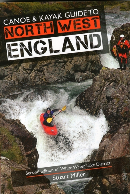 Canoe & Kayak Guide to North West England