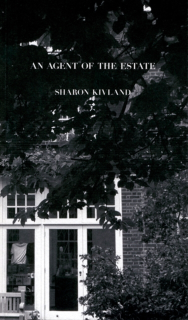 Sharon Kivland - An Agent of the Estate