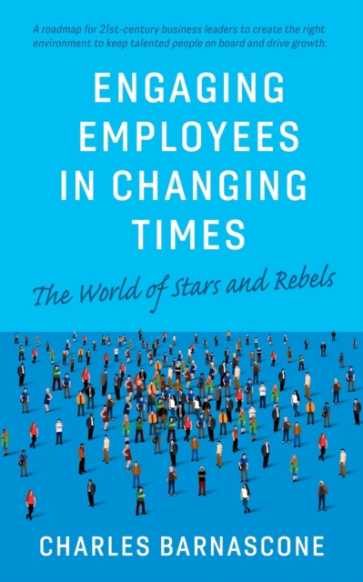 Engaging Employees in Changing Times