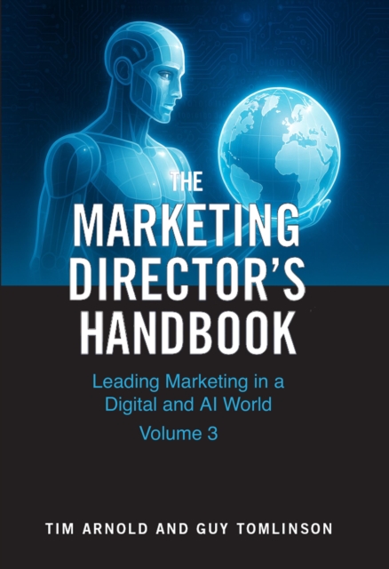 The Marketing Director's Handbook Volume 3