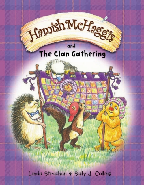 Hamish McHaggis and the Clan Gathering