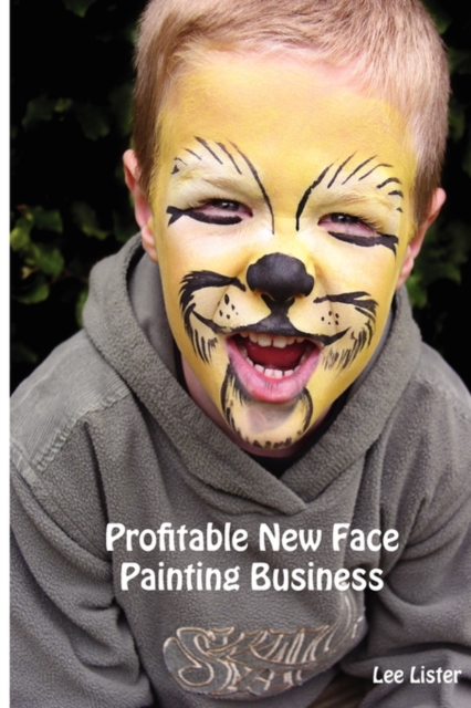 Profitable New Face Painting Business