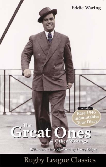 Eddie Waring - the Great Ones and Other Writings