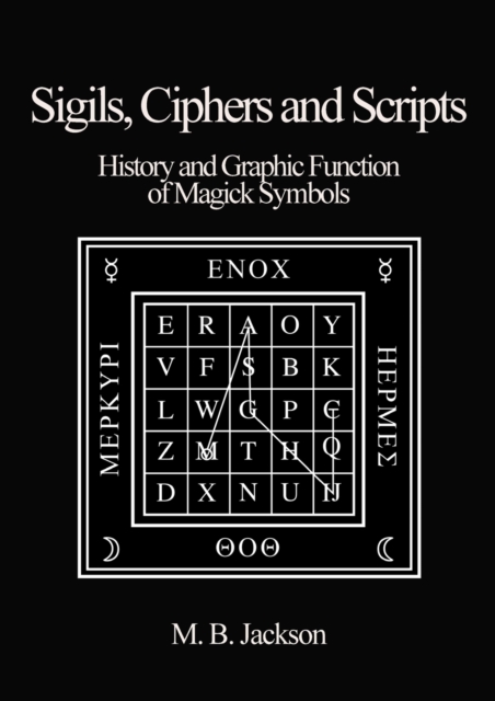 Sigils, Ciphers and Scripts