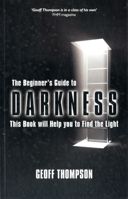 Beginners Guide to Darkness