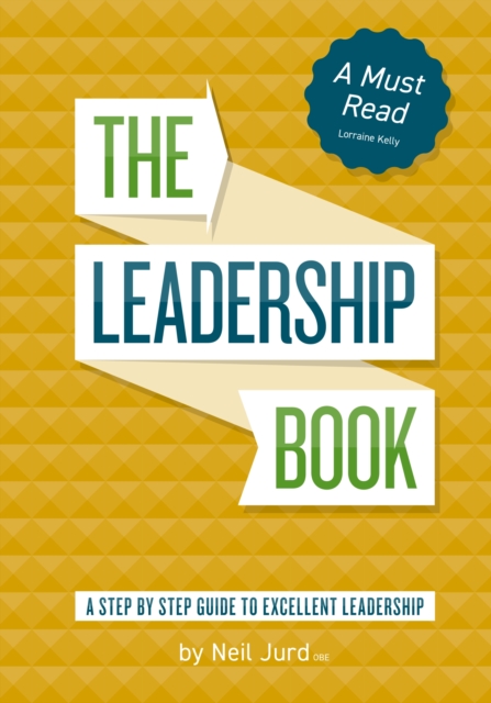 Leadership Book by Neil Jurd