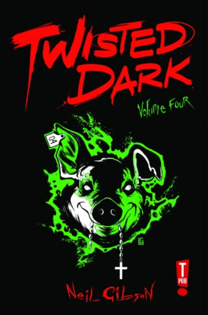 Twisted Dark Volume 4