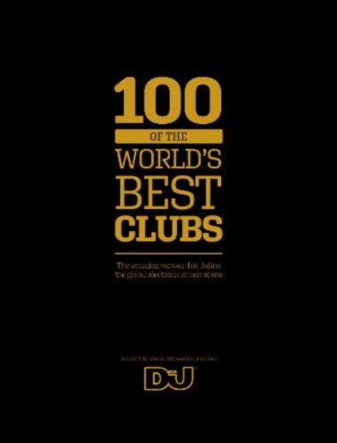100 of The World's Best Clubs