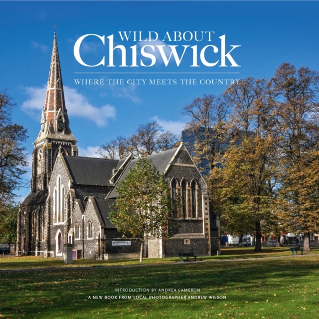 Wild About Chiswick