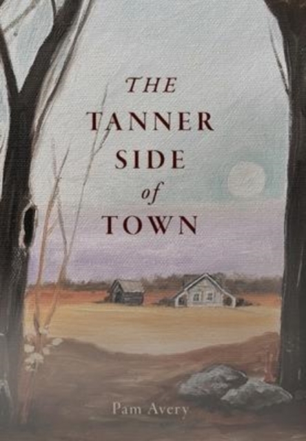 Tanner Side of Town
