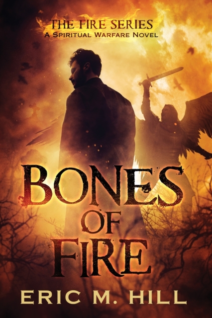Bones Of Fire