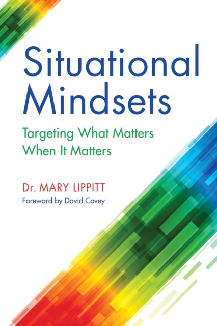 Situational Mindsets