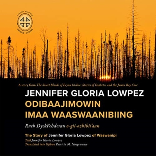 Jennifer Gloria Lowpez Odibaajimowin imaa Waaswaanibiing