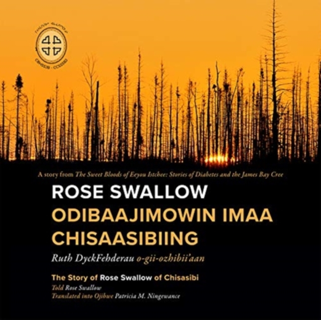 Rose Swallow Odibaajimowin imaa Chisaasibiing