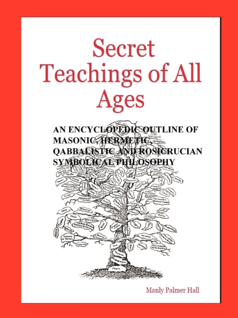 Secret Teachings of All Ages