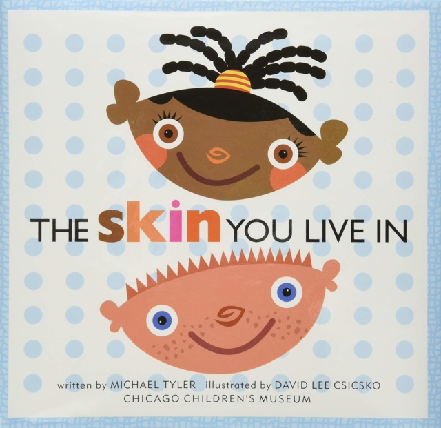 Skin You Live In