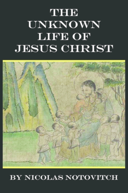 Unknown Life of Jesus