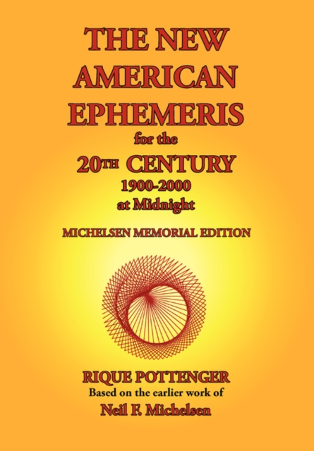 New American Ephemeris for the 20th Century, 1900-2000 at Midnight