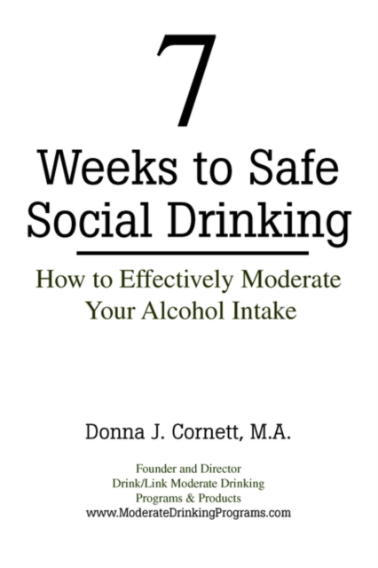 7 Weeks to Safe Social Drinking