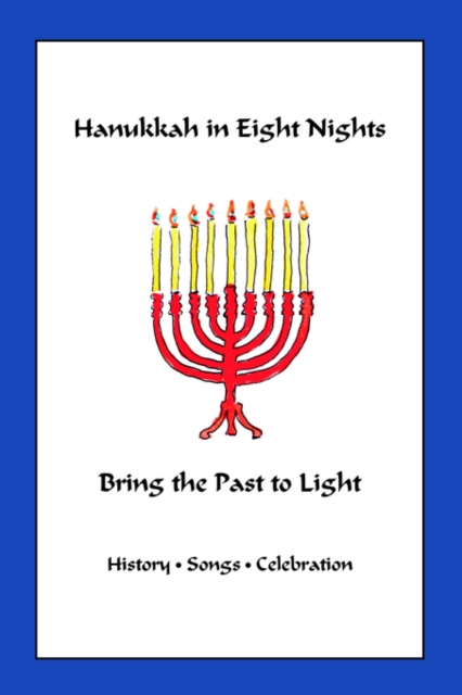 Hanukkah in Eight Nights