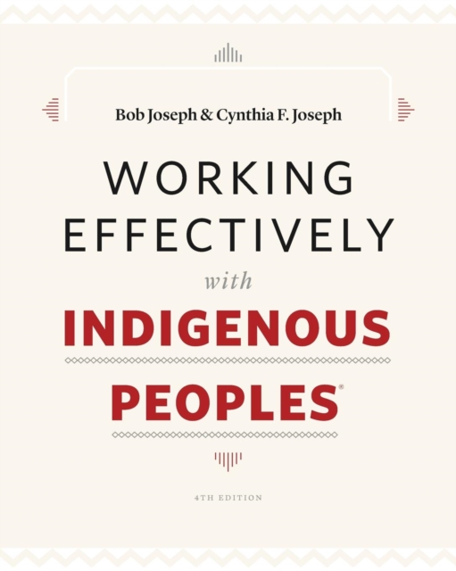 Working Effectively with Indigenous Peoples(R)
