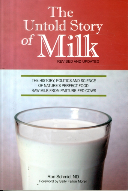 Untold Story of Milk, Revised and Updated