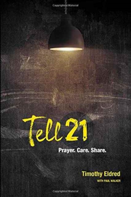 Tell21: 21 Days to Reaching 10 Friends for Christ