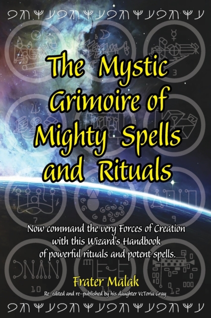Mystic Grimoire of Mighty Spells and Rituals