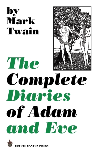Complete Diaries of Adam and Eve