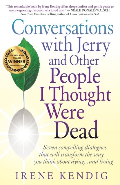 Conversations with Jerry and Other People I Thought Were Dead