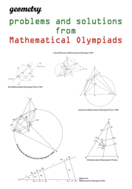 Geometry problems and solutions from Mathematical Olympiads