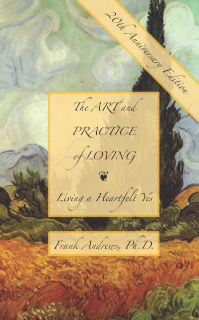 Art and Practice of Loving