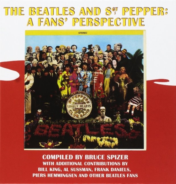 Beatles and Sgt. Pepper: A Fans' Perspective