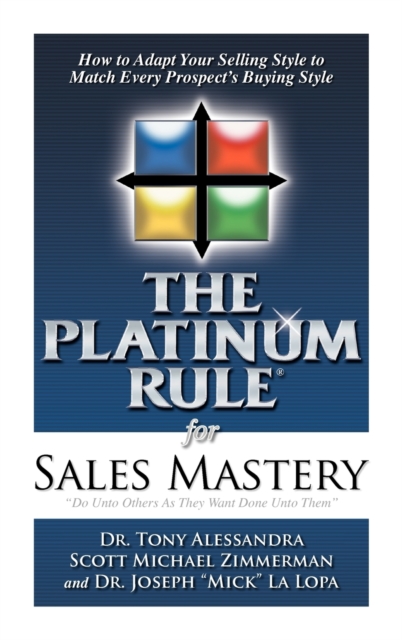 Platinum Rule for Sales Mastery Hardback Book