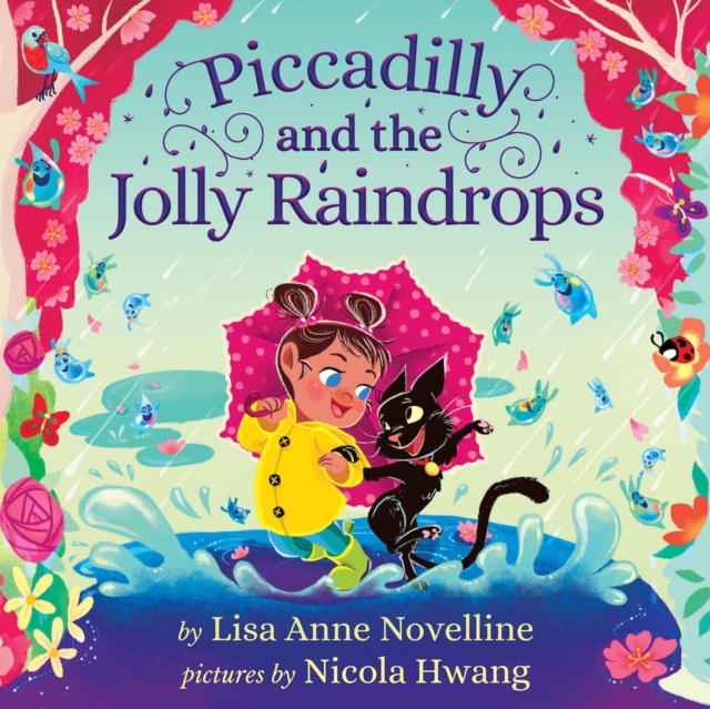 Piccadilly and the Jolly Raindrops