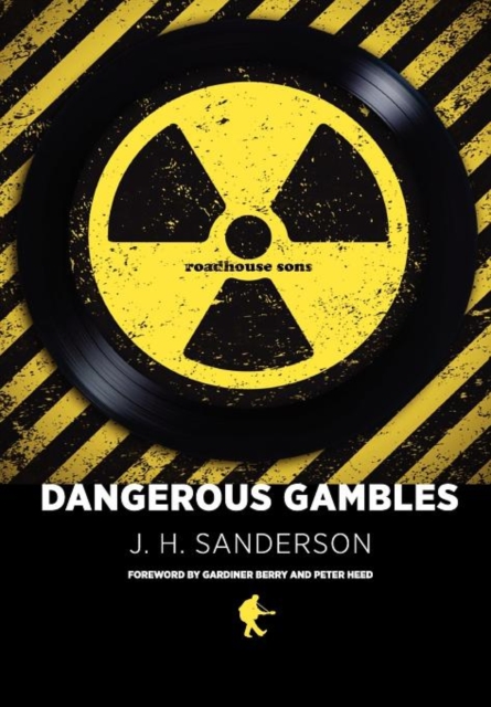 Dangerous Gambles