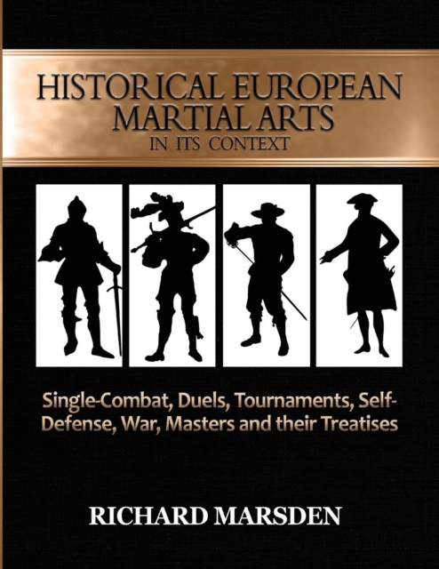 Historical European Martial Arts in its Context