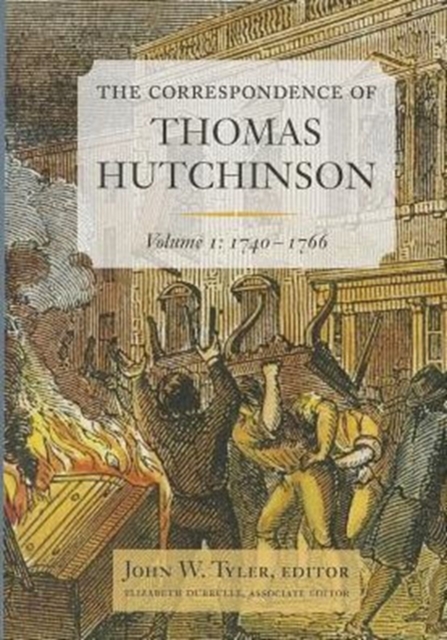 Correspondence of Thomas Hutchinson