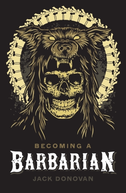 Becoming a Barbarian