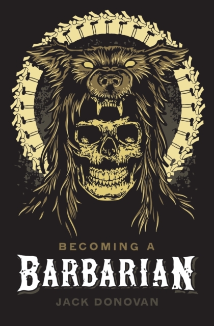 Becoming a Barbarian